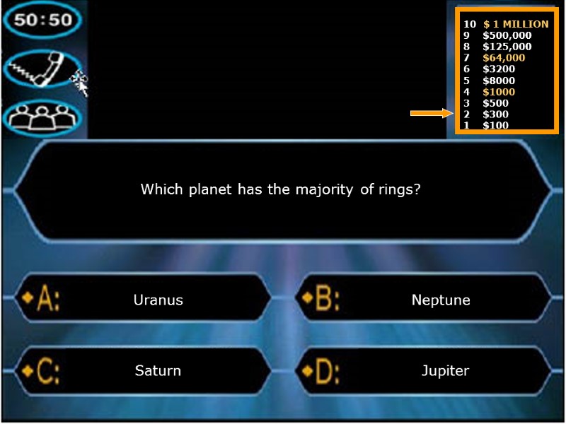 Which planet has the majority of rings? Uranus Jupiter Neptune Saturn  10 